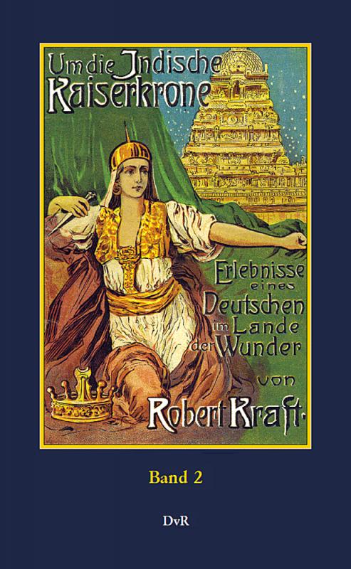 Cover-Bild Um die indische Kaiserkrone : Band 2