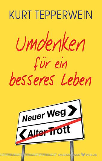 Cover-Bild Umdenken für ein besseres Leben