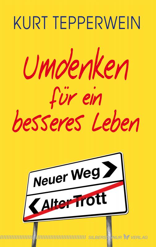 Cover-Bild Umdenken für ein besseres Leben