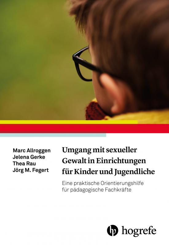 Cover-Bild Umgang mit sexueller Gewalt in Einrichtungen für Kinder und Jugendliche