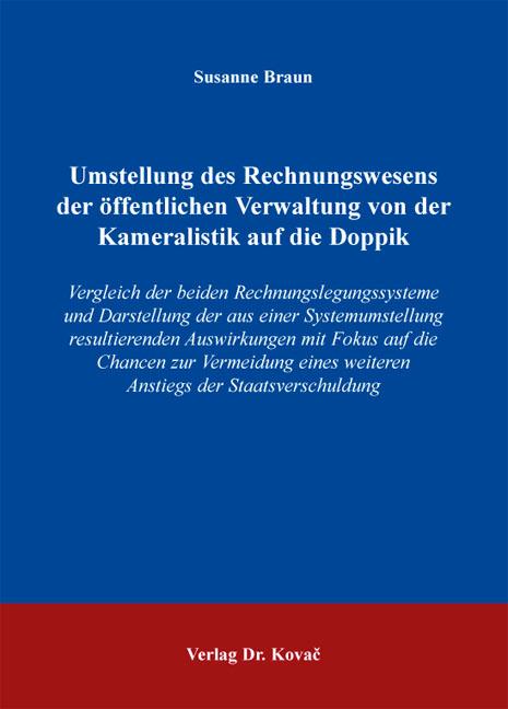 Cover-Bild Umstellung des Rechnungswesens der öffentlichen Verwaltung von der Kameralistik auf die Doppik