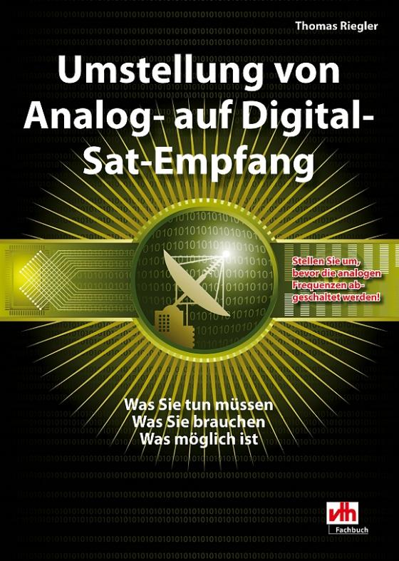 Cover-Bild Umstellung von Analog- auf Digital-Sat-Empfang