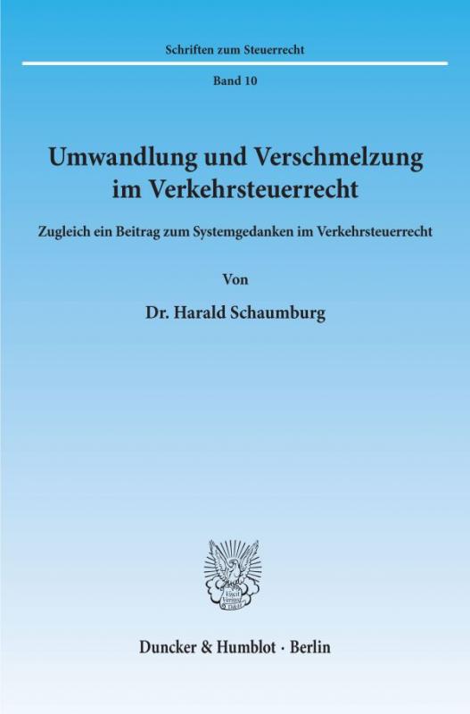Cover-Bild Umwandlung und Verschmelzung im Verkehrsteuerrecht.