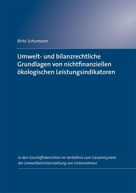 Cover-Bild Umwelt- und bilanzrechtliche Grundlagen von nichtfinanziellen ökologischen Leistungsindikatoren
