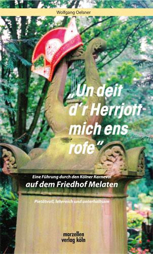 Cover-Bild Un deit d´r Herrjott mich ens rofe