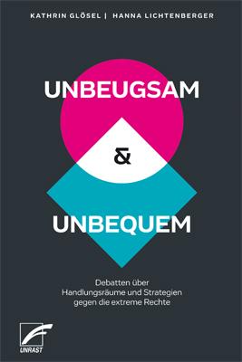 Cover-Bild UNBEUGSAM & UNBEQUEM