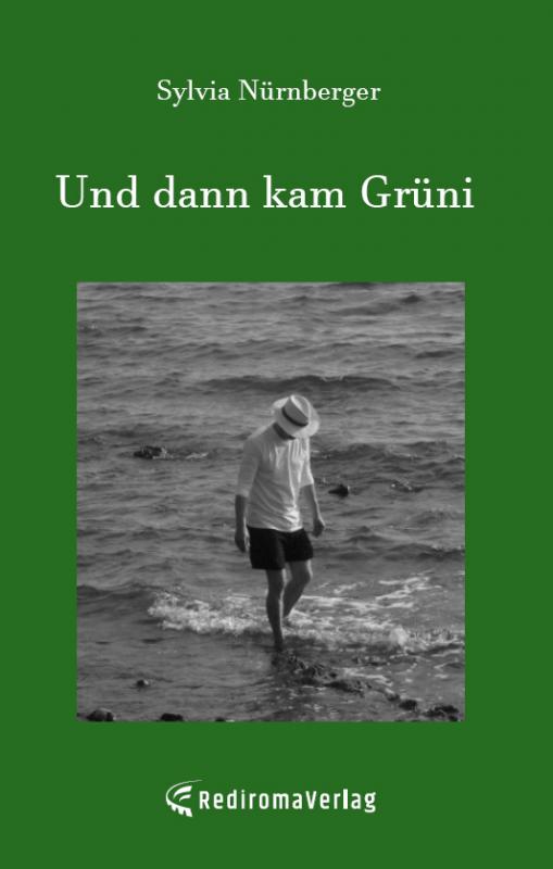 Cover-Bild Und dann kam Grüni