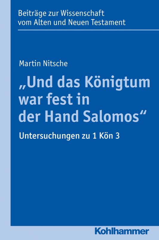 Cover-Bild "Und das Königtum war fest in der Hand Salomos"