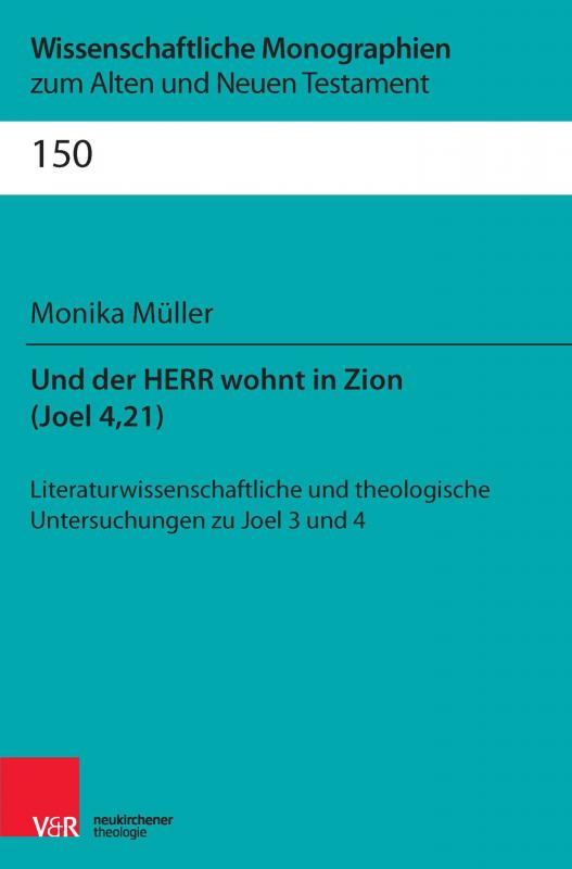 Cover-Bild Und der Herr wohnt in Zion (Joel 4,21)