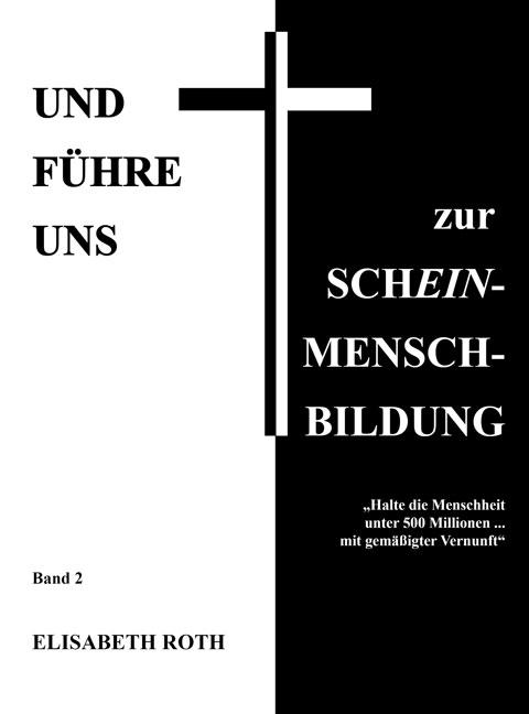 Cover-Bild Und führe uns zur Schein-Mensch-Bildung