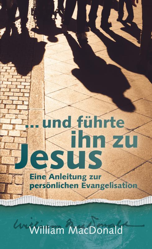 Cover-Bild ... und führte ihn zu Jesus