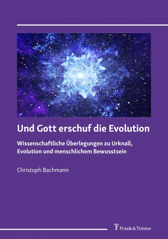 Cover-Bild Und Gott erschuf die Evolution