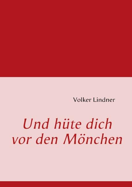 Cover-Bild Und hüte dich vor den Mönchen