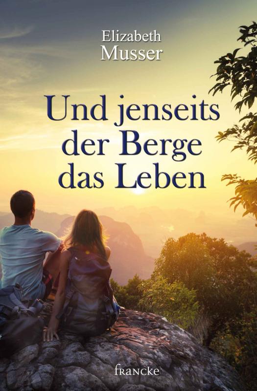 Cover-Bild Und jenseits der Berge das Leben