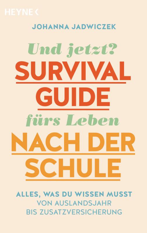 Cover-Bild Und jetzt? Der Survival-Guide fürs Leben nach der Schule