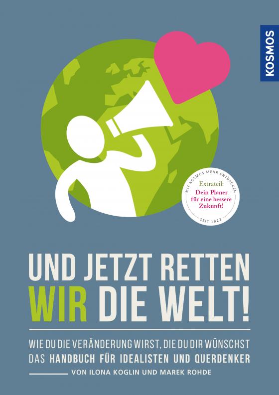 Cover-Bild Und jetzt retten wir die Welt