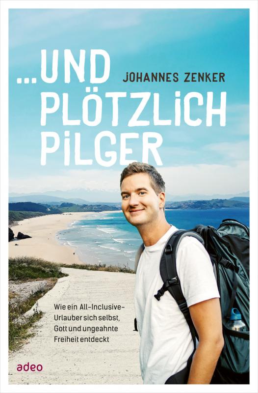 Cover-Bild ...und plötzlich Pilger