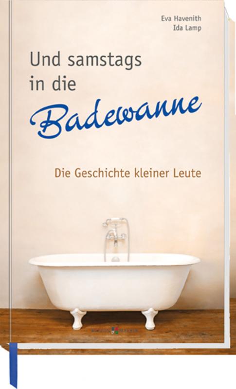 Cover-Bild Und samstags in die Badewanne