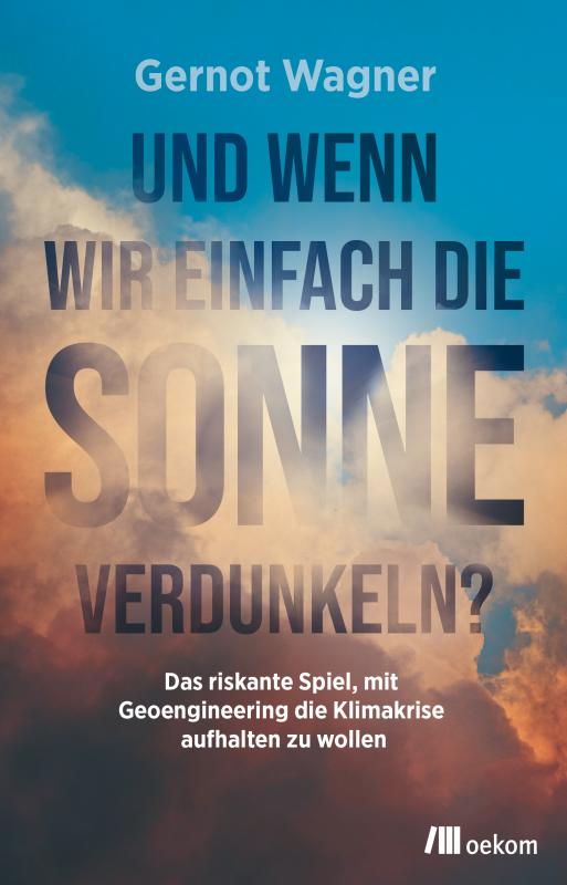 Cover-Bild Und wenn wir einfach die Sonne verdunkeln?