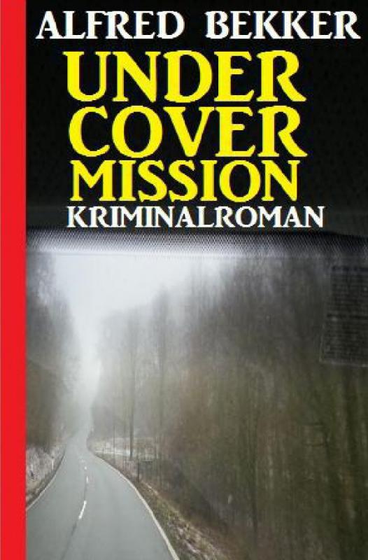 Cover-Bild Undercover Mission: Kriminalroman