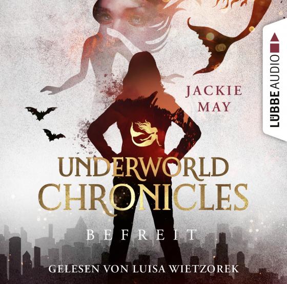 Cover-Bild Underworld Chronicles - Befreit