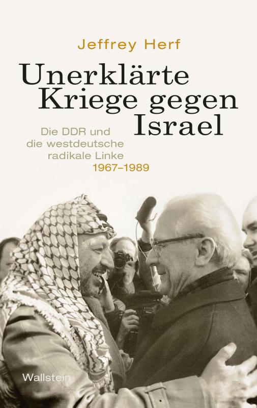 Cover-Bild Unerklärte Kriege gegen Israel