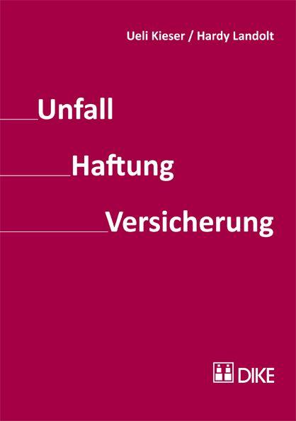 Cover-Bild Unfall – Haftung – Versicherung