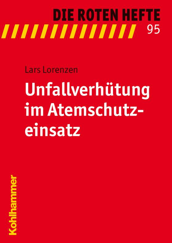 Cover-Bild Unfallverhütung im Atemschutzeinsatz