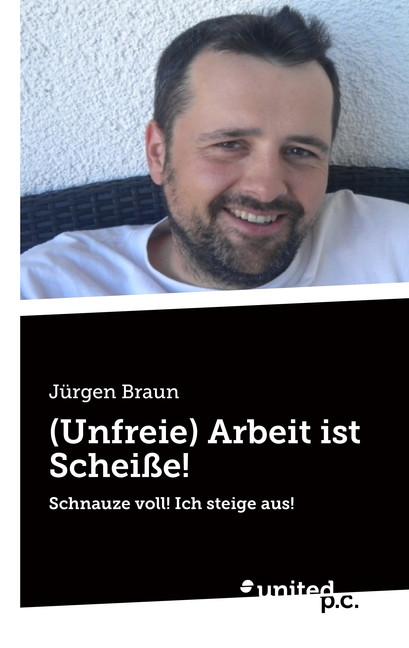 Cover-Bild (Unfreie) Arbeit ist Scheiße!