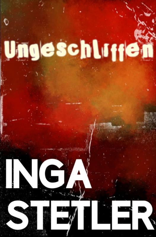 Cover-Bild Ungeschliffen