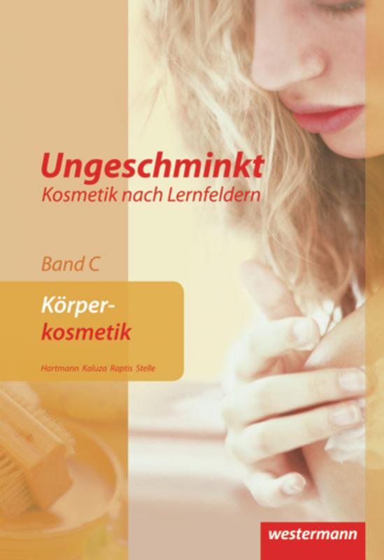 Cover-Bild Ungeschminkt - Kosmetik nach Lernfeldern