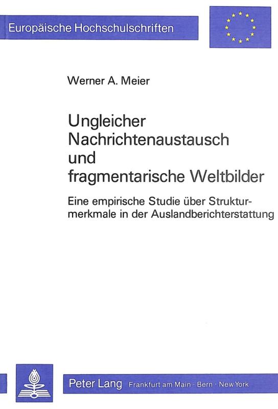 Cover-Bild Ungleicher Nachrichtenaustausch und fragmentarische Weltbilder