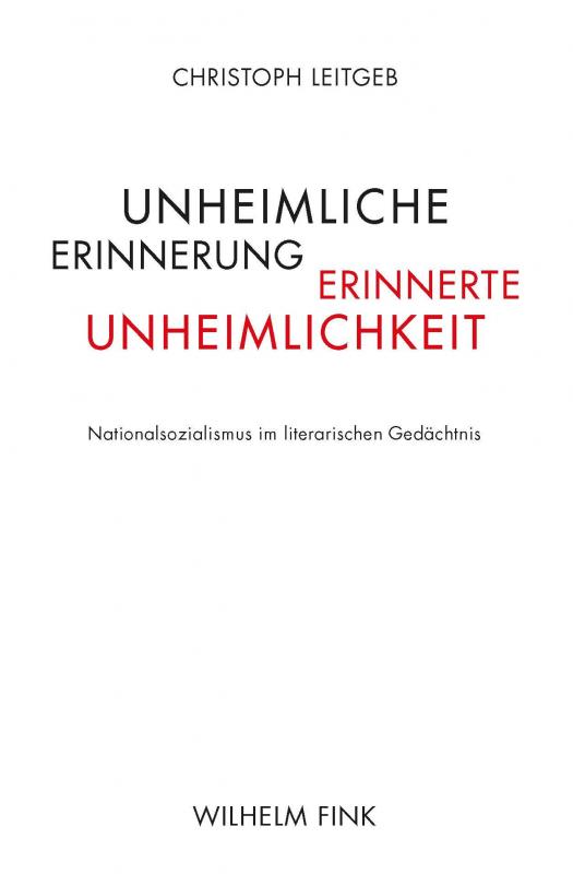 Cover-Bild Unheimliche Erinnerung - erinnerte Unheimlichkeit