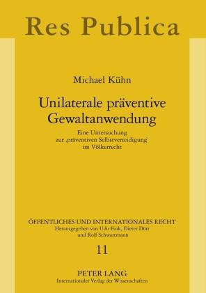 Cover-Bild Unilaterale präventive Gewaltanwendung