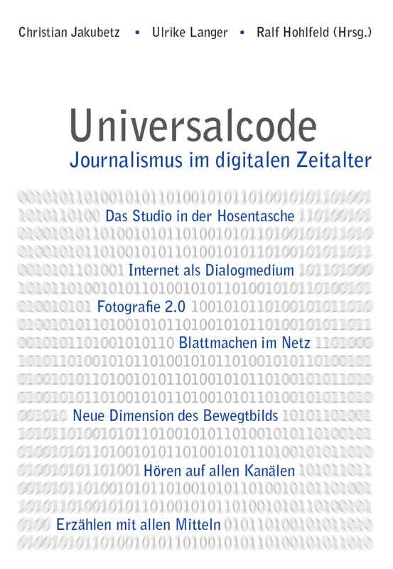 Cover-Bild Universalcode. Journalismus im digitalen Zeitalter