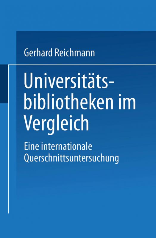 Cover-Bild Universitätsbibliotheken im Vergleich