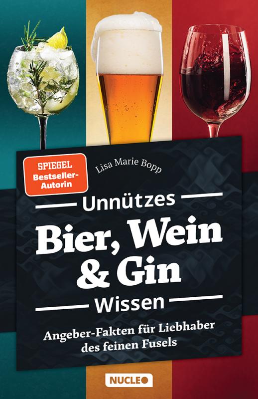 Cover-Bild Unnützes Bier, Wein & Gin Wissen