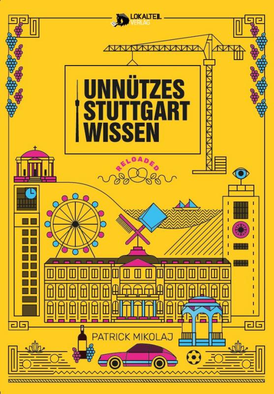 Cover-Bild Unnützes Stuttgartwissen Reloaded