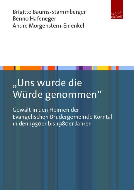 Cover-Bild „Uns wurde die Würde genommen“