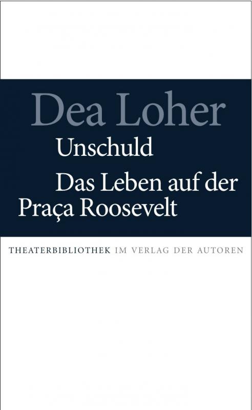 Cover-Bild Unschuld / Das Leben auf der Praca Roosevelt