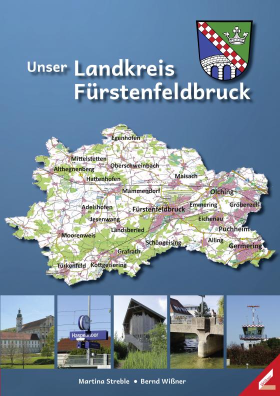 Cover-Bild Unser Landkreis Fürstenfeldbruck