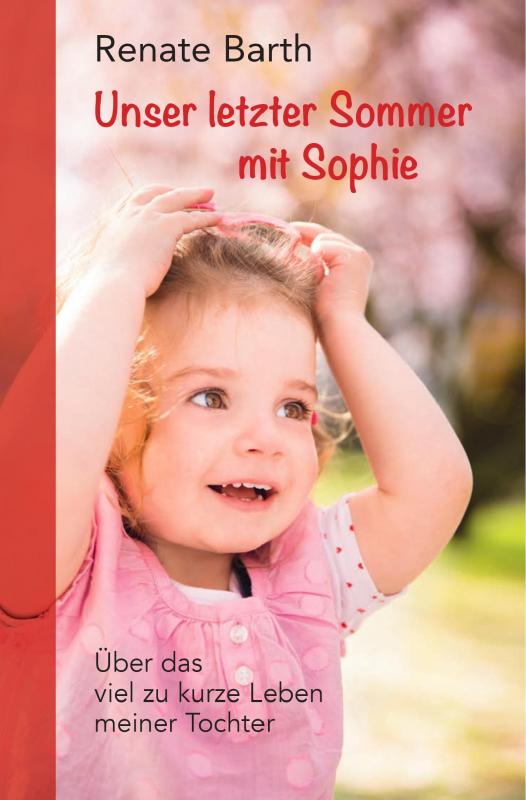 Cover-Bild Unser letzter Sommer mit Sophie