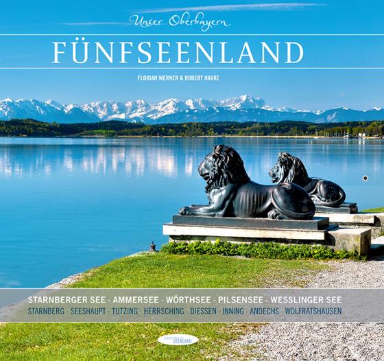 Cover-Bild Unser Oberbayern: Fünfseenland