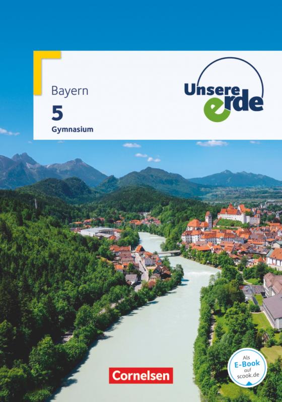 Cover-Bild Unsere Erde - Gymnasium Bayern - 5. Jahrgangsstufe