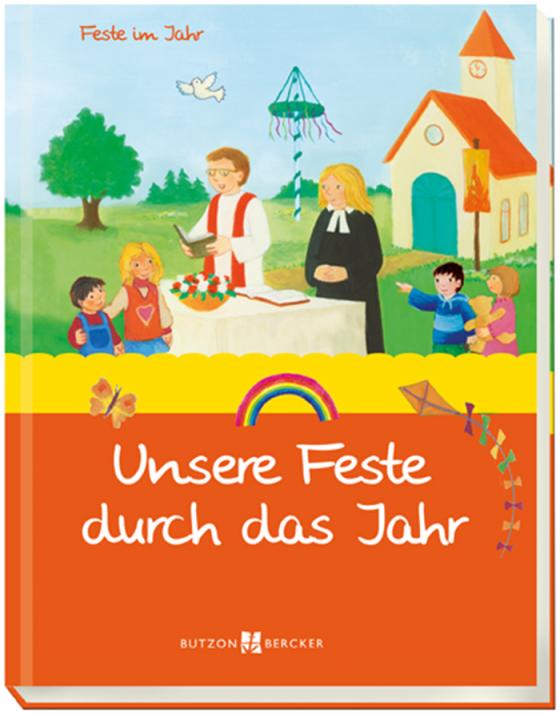 Cover-Bild Unsere Feste durch das Jahr