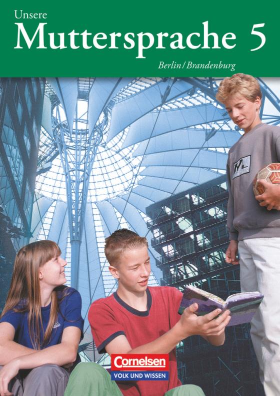 Cover-Bild Unsere Muttersprache - Grundschule Berlin und Brandenburg 2004 - 5. Schuljahr