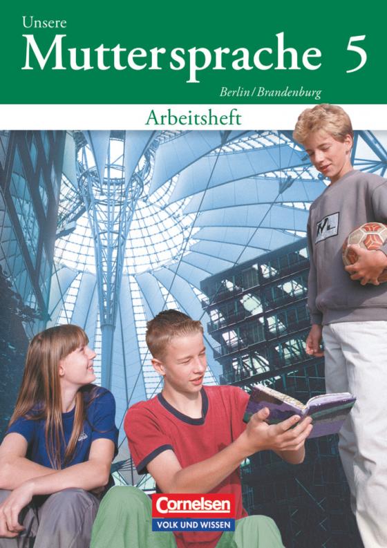 Cover-Bild Unsere Muttersprache - Grundschule Berlin und Brandenburg 2004 - 5. Schuljahr