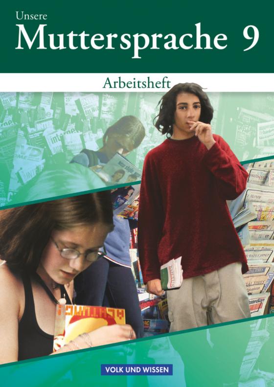 Cover-Bild Unsere Muttersprache - Sekundarstufe I - Östliche Bundesländer und Berlin 2001 - 9. Schuljahr