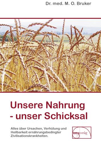 Cover-Bild Unsere Nahrung, unser Schicksal