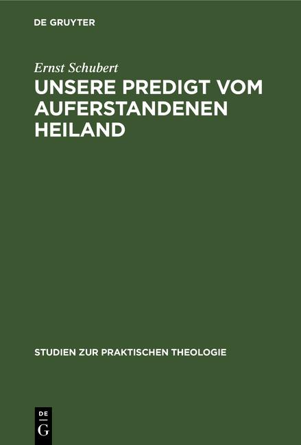 Cover-Bild Unsere Predigt vom auferstandenen Heiland